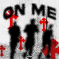 On Me (feat. LINGUINI & Npkamel)