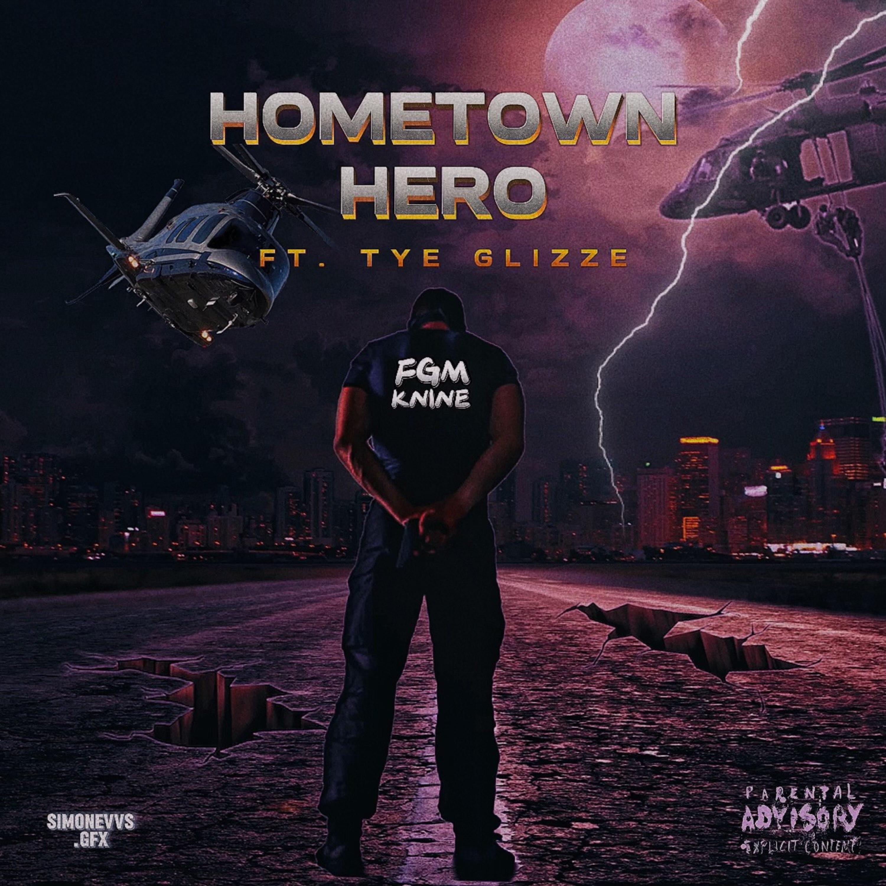 Hometown Hero (feat. Tye Glizze)