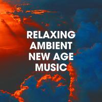 Relaxing Ambient New Age Music