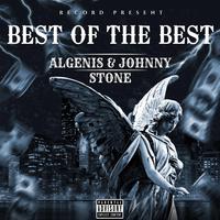 BEST OF THE BEST ALGENIS & JOHNNY STONE