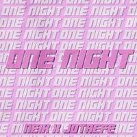 One Night (feat. Jotaefe)