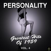 Personality: Greatest Hits of 1959, Vol. 4