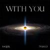 Raquel - With You