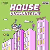 House Quarantine vol.7