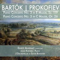 Bartók: Piano Concerto No. 3 in E Major, Sz. 119 & Prokofiev: Piano Concerto No. 3 in C Major, Op. 26