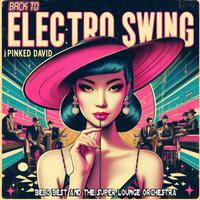 Back to Electro Swing