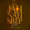 Gage - Jah Nah Sleep