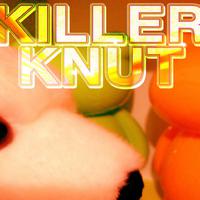 KILLER KNUT