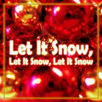 Let It Snow, Let It Snow, Let It Snow - Single