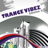 Trance Vibez - Edition 3