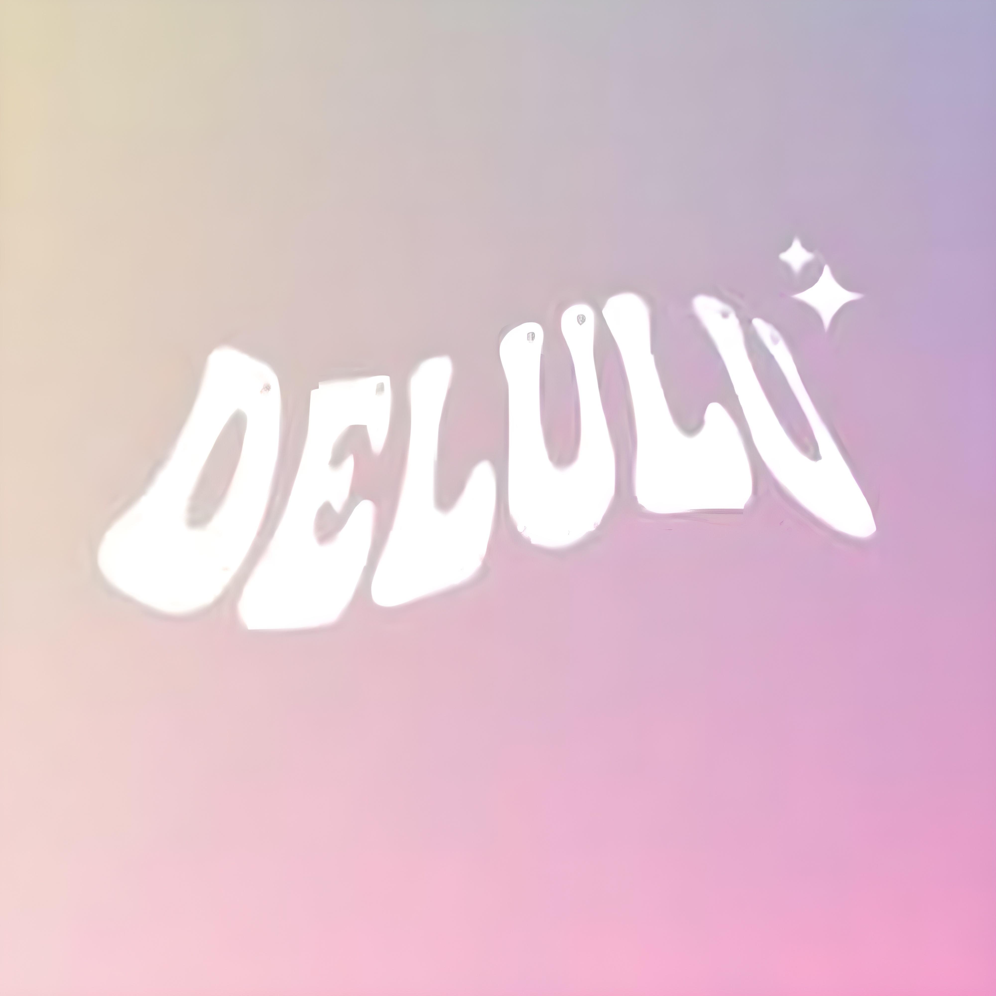 Delulu