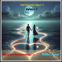 Hot Summer Day (Ⅰ) [Audio] (En Version1)