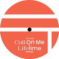 Call On Me & Lifetime (Remixes)