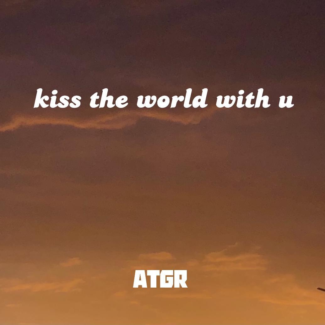 kiss the world with u(prod.Dexter Yu)