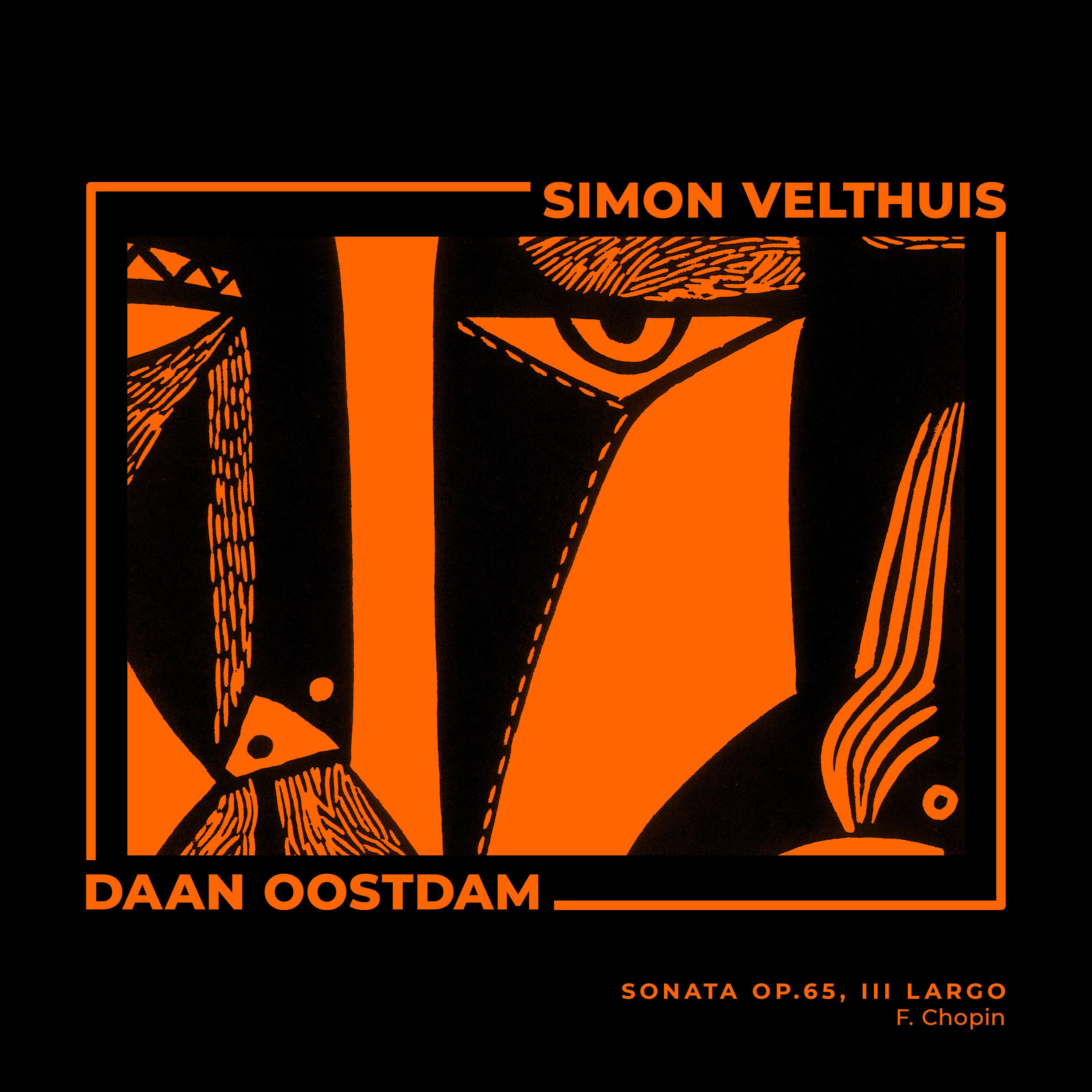 Chopin Cello Sonata In G Minor Op 65 III Largo Simon Velthuis