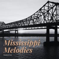 Mississippi Melodies