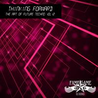 Thinking Forward - The Art of Future Techno, Vol. 11