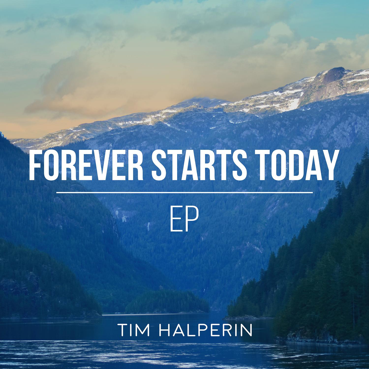 Forever Starts Today_Tim Halperin_Forever Starts Today | 在线播放_Forever Starts Today歌词_Forever Starts Today下载 | 网易云音乐