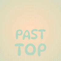 Past Top