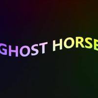 GHOST HORSE