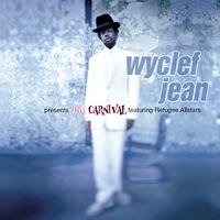 Wyclef Jean presents The Carnival featuring Refugee Allstars