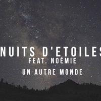 Nuits d’Etoiles资料,Nuits d’Etoiles最新歌曲,Nuits d’EtoilesMV视频,Nuits d’Etoiles音乐专辑,Nuits d’Etoiles好听的歌