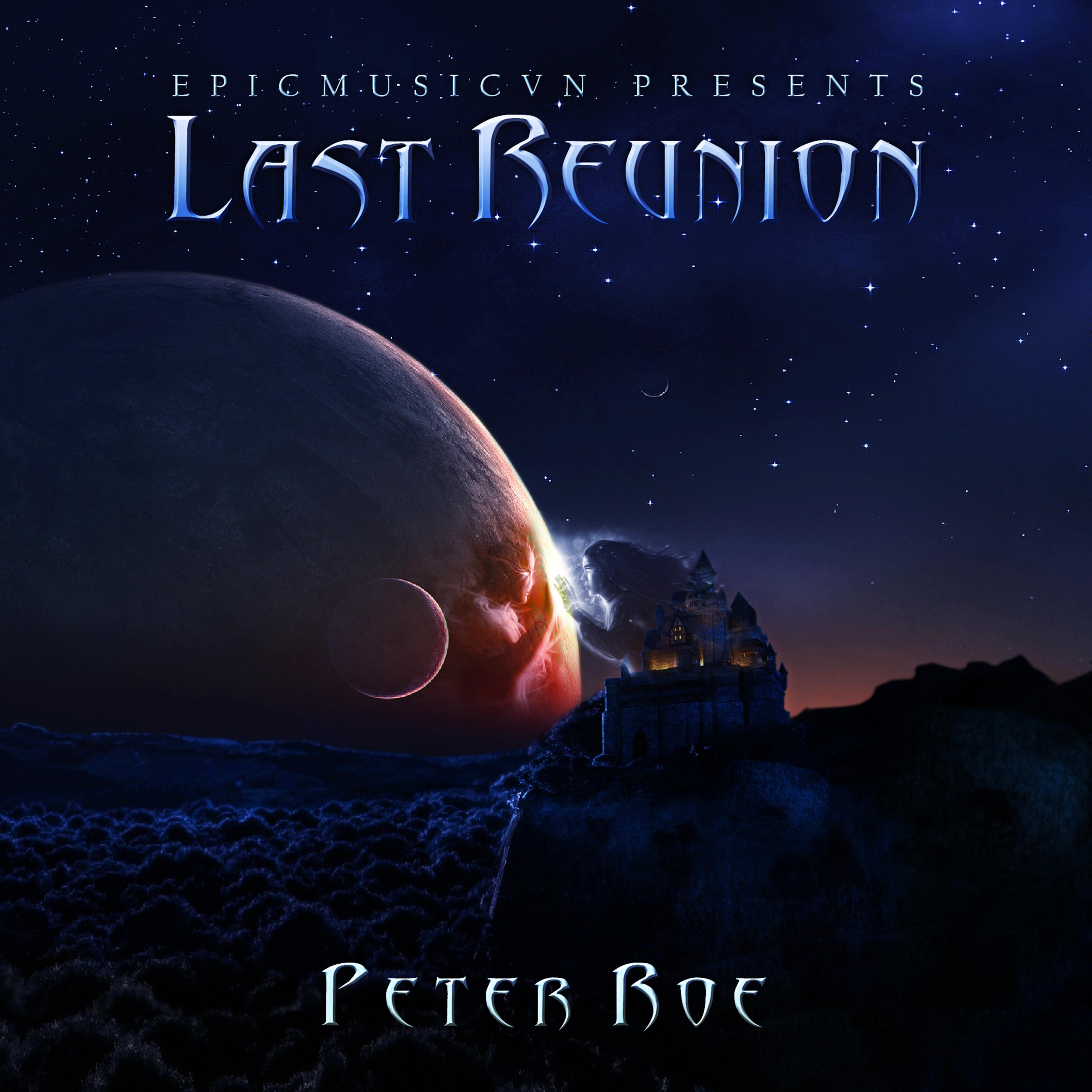 Last Reunion: Epicmusicvn Series封面