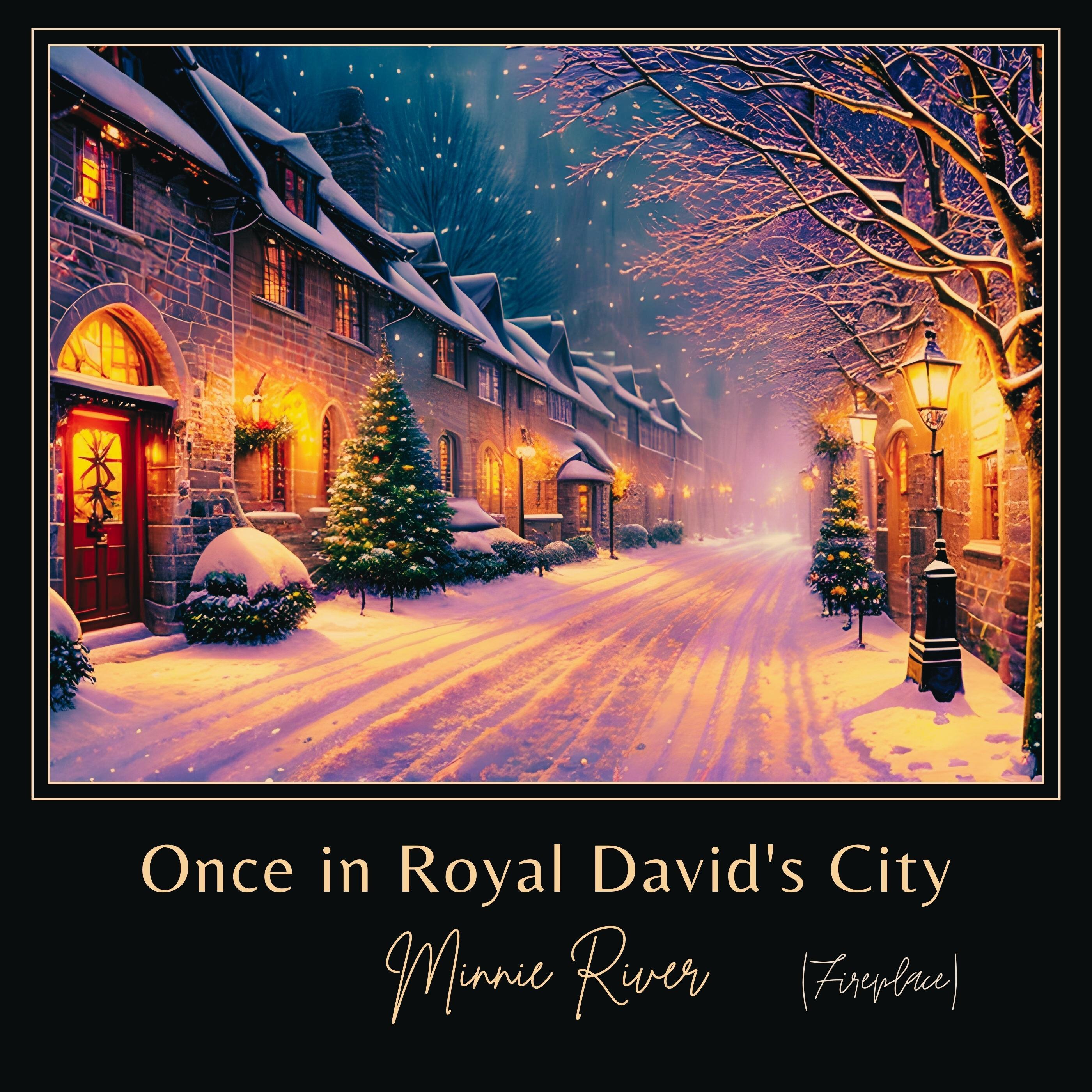 Once in Royal David's City (Fireplace)