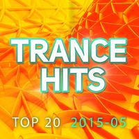 Trance Hits Top 20 - 2015-05