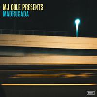 MJ Cole Presents Madrugada