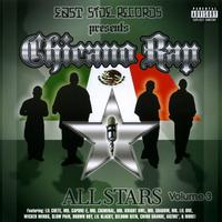 Chicano Rap Allstars Volume 3