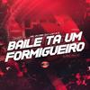 MC D20 - Baile Ta um Formigueiro