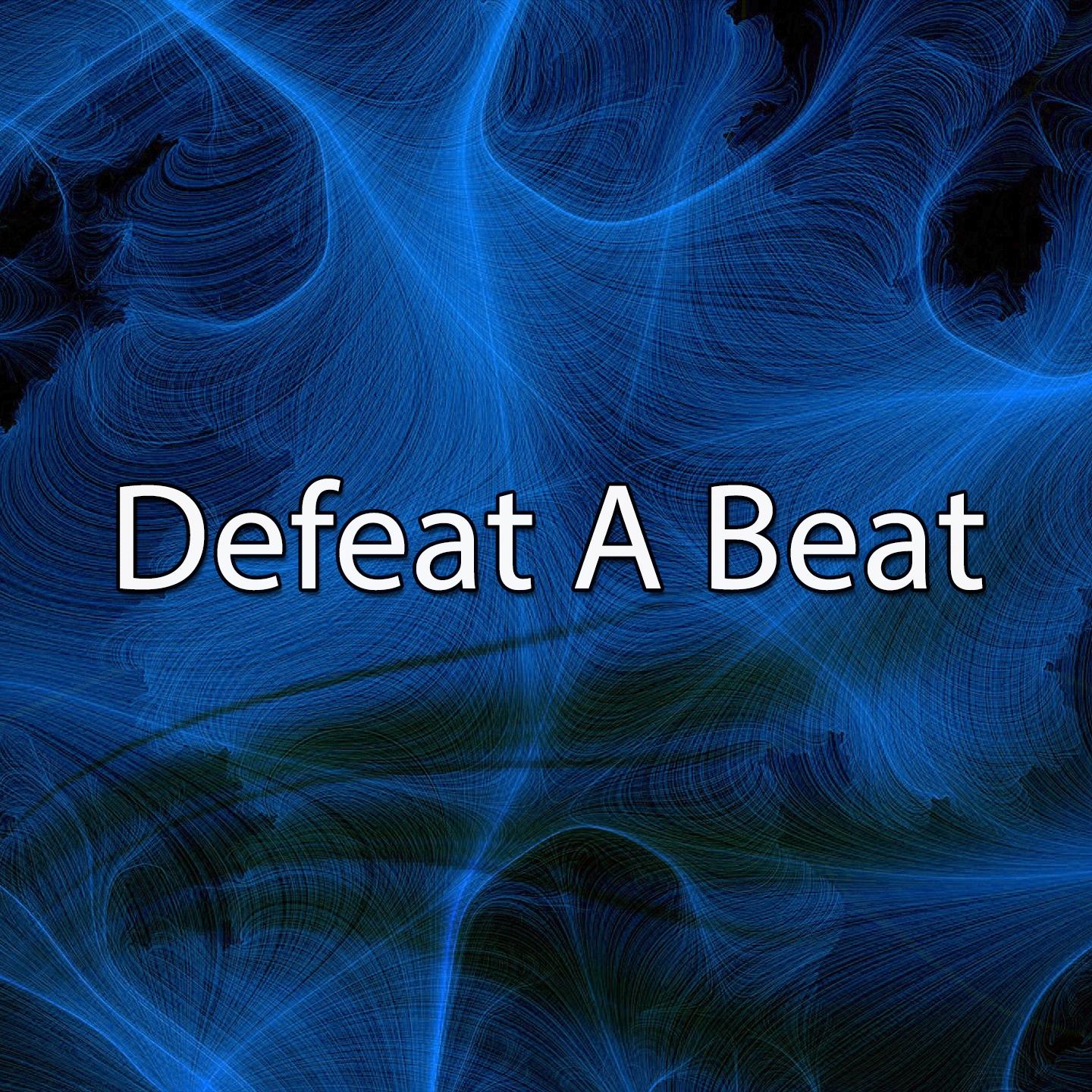 defeat a beat
