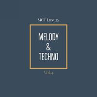 Melody & Techno, Vol. 4