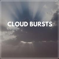 Cloud Bursts