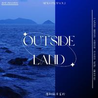 Mews Proj Vol.1：Outside Land