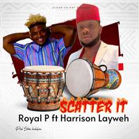 Scatter It (feat. Harrison Layweh)