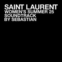 SAINT LAURENT WOMEN'S SUMMER 25