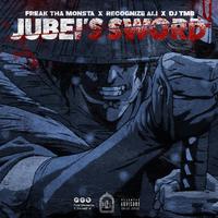 Jubei's Sword (feat. Recognize Ali & DJ TMB)