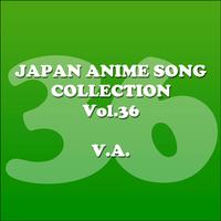 JAPAN ANIMESONG COLLECTION VOL.36 [アニソン・ジャパン]