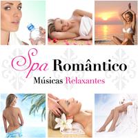 Spas Romântico - Músicas Relaxantes para Tratamentos do Spa