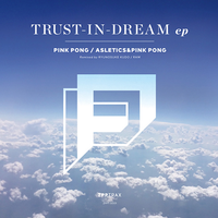 TRUST-IN-DREAM EP