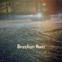 Brazilian Rain