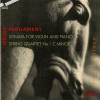 Pergament: Violin Sonata in B Minor & String Quartet No. 1