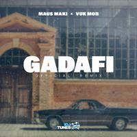 Gadafi (Official Remix)