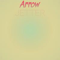 Arrow Jetter