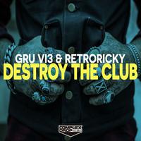 Destroy The Club