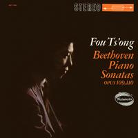 Beethoven: Piano Sonata No. 30, Op. 109; Piano Sonata No. 31, Op. 110 (Fou Ts’ong – Complete Westminster Recordings, Volume 3)