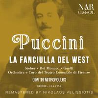 PUCCINI: LA FANCIULLA DEL WEST