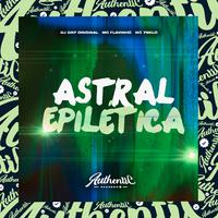 Astral Epilética